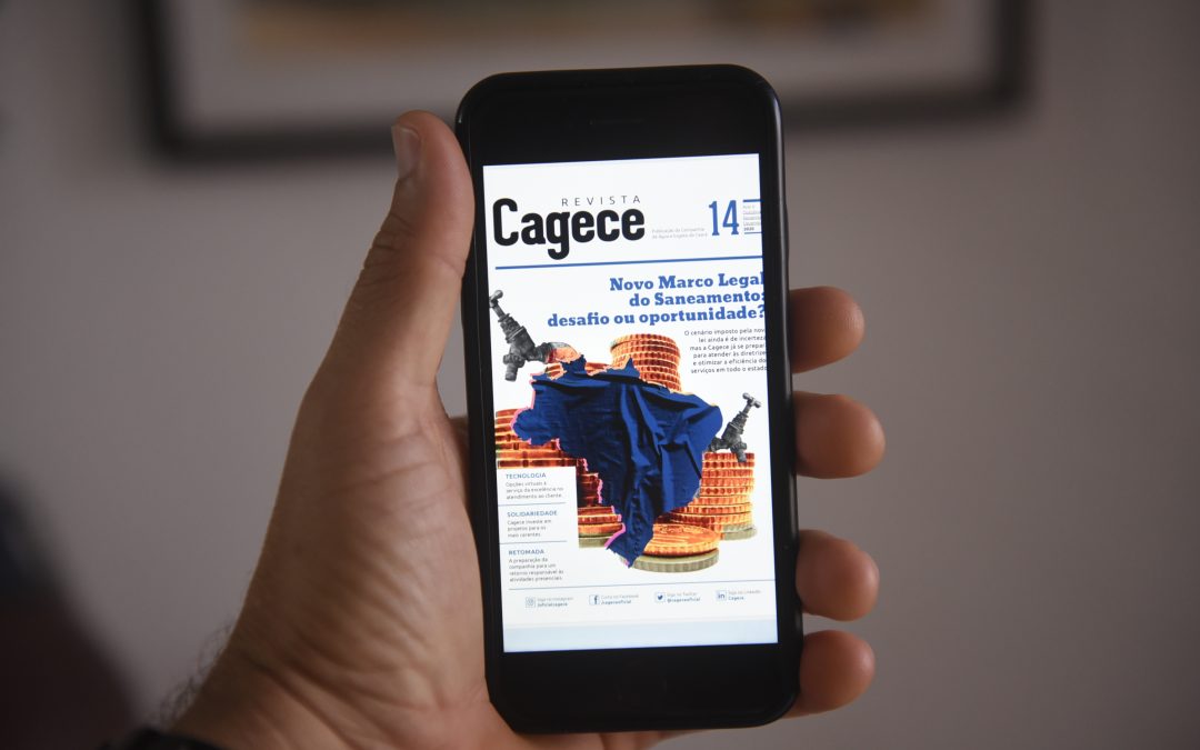 Edição da Revista Cagece traz os desafios da nova Lei de Saneamento e da conjuntura pandêmica
