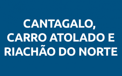 Cantagalo, Carro Atolado e Riachão do Norte