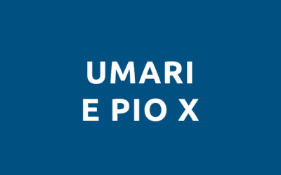Umari e Pio X