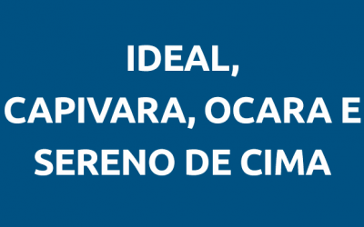 Ideal, Capivara, Ocara e Sereno de Cima