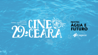 Cagece participa da 29ª edição do Cine Ceará com a mostra "Água e Futuro"