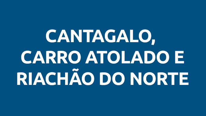 Cantagalo, Carro Atolado e Riachão do Norte