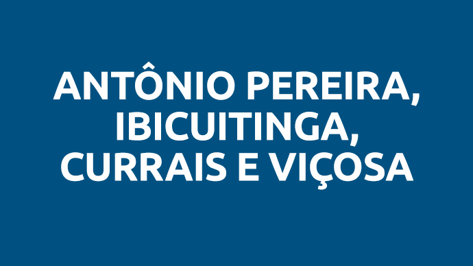 Antônio Pereira, Ibicuitinga, Currais, Viçosa